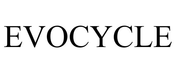 Trademark Logo EVOCYCLE