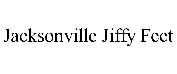 Trademark Logo JACKSONVILLE JIFFY FEET