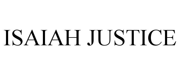  ISAIAH JUSTICE