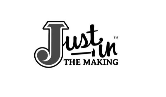  JUST-IN THE MAKING
