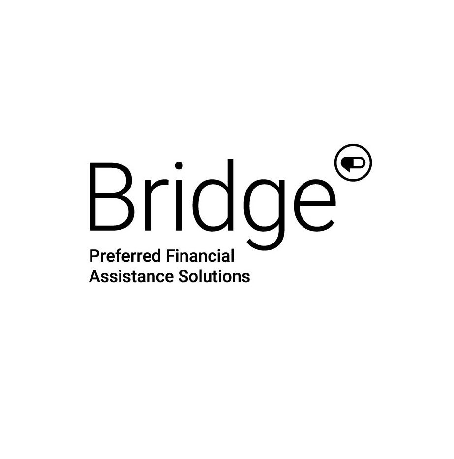 Trademark Logo BRIDGE PREFERRED FINANCIAL ASSISTANCE SOLUTIONS