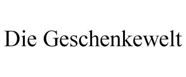 Trademark Logo DIE GESCHENKEWELT