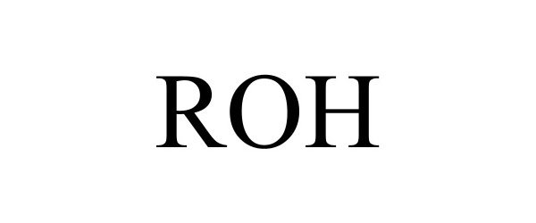 Trademark Logo ROH