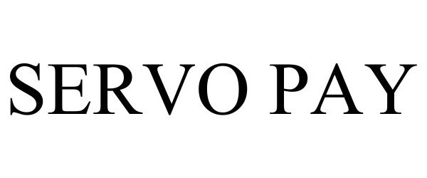 Trademark Logo SERVO PAY