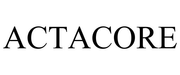 Trademark Logo ACTACORE