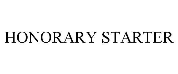 Trademark Logo HONORARY STARTER