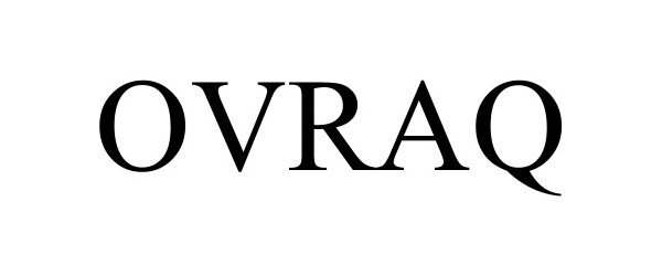 Trademark Logo OVRAQ