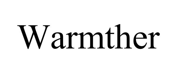 Trademark Logo WARMTHER
