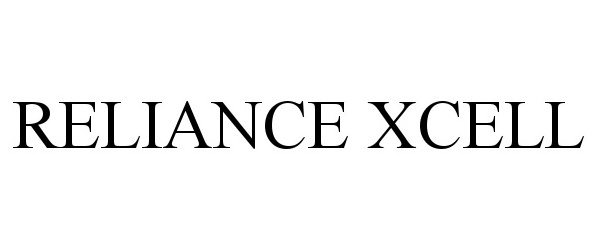  RELIANCE XCELL