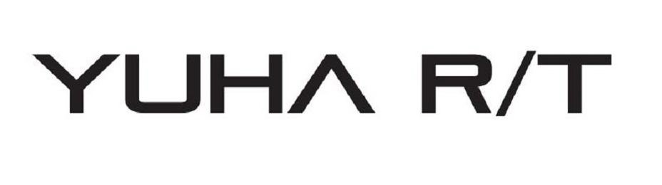 Trademark Logo YUHA R/T