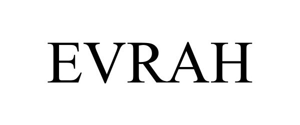 Trademark Logo EVRAH
