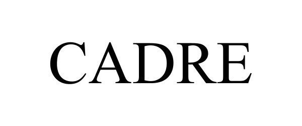 Trademark Logo CADRE