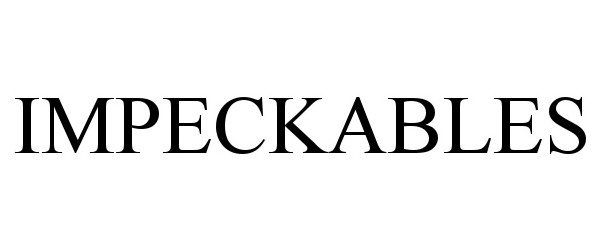 Trademark Logo IMPECKABLES