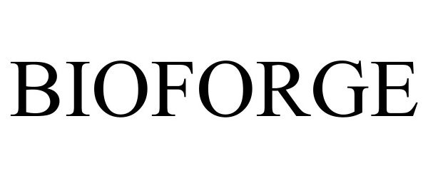 Trademark Logo BIOFORGE