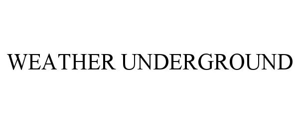 Trademark Logo WEATHER UNDERGROUND