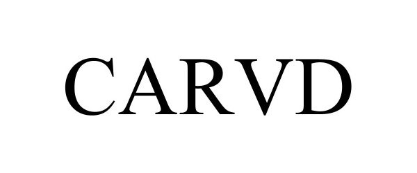 Trademark Logo CARVD