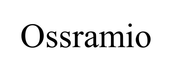Trademark Logo OSSRAMIO
