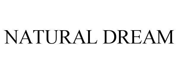 Trademark Logo NATURAL DREAM