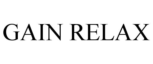 Trademark Logo GAIN RELAX