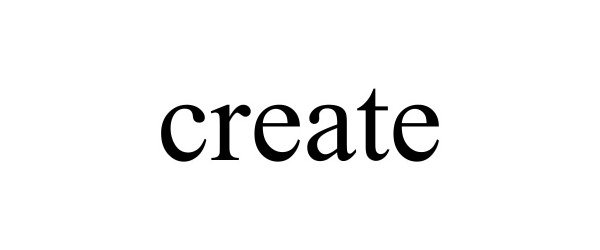Trademark Logo CREATE
