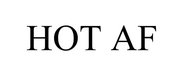 Trademark Logo HOT AF