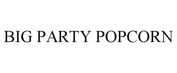  BIG PARTY POPCORN