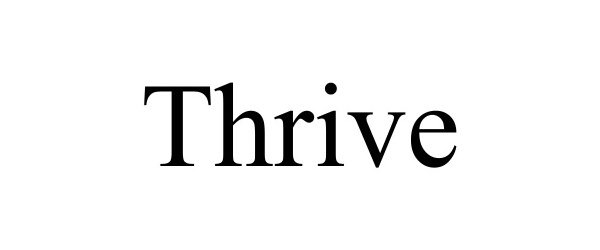 Trademark Logo THRIVE