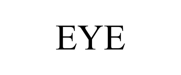 Trademark Logo EYE