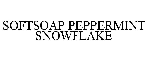 Trademark Logo SOFTSOAP PEPPERMINT SNOWFLAKE