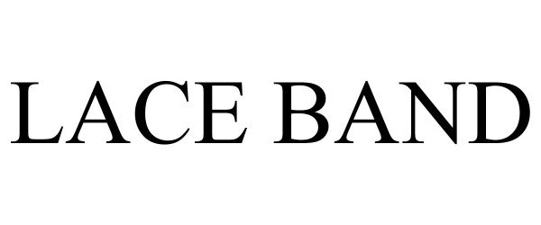 Trademark Logo LACE BAND