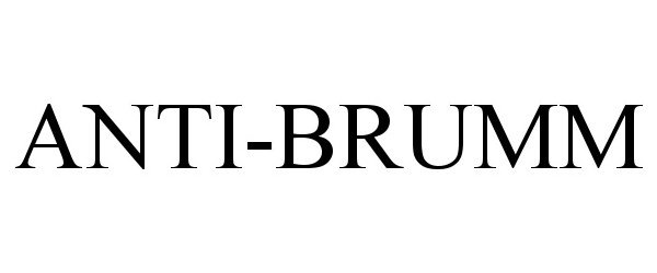 Trademark Logo ANTI-BRUMM