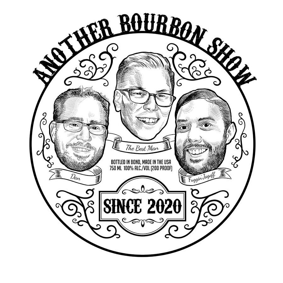 Trademark Logo ANOTHER BOURBON SHOW DAN THE BEST MAN FUGGIN' JAGOFF BOTTLED IN BOND, MADE IN THE USA 750 ML 100% ALC./VOL [200 PROOF] SINCE 2020