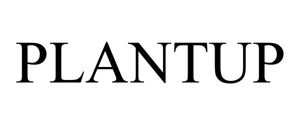 Trademark Logo PLANTUP