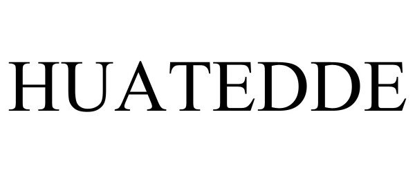 Trademark Logo HUATEDDE