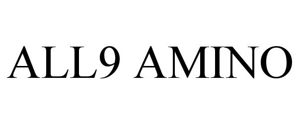 Trademark Logo ALL9 AMINO