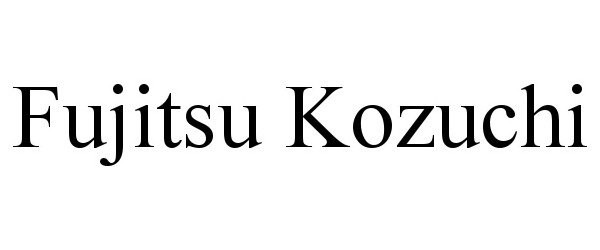  FUJITSU KOZUCHI