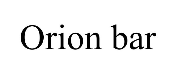 Trademark Logo ORION BAR