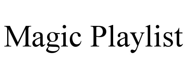  MAGIC PLAYLIST