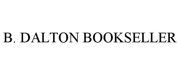  B. DALTON BOOKSELLER