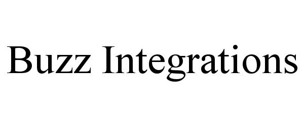 Trademark Logo BUZZ INTEGRATIONS