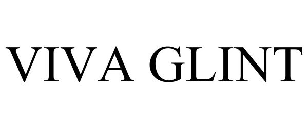 Trademark Logo VIVA GLINT