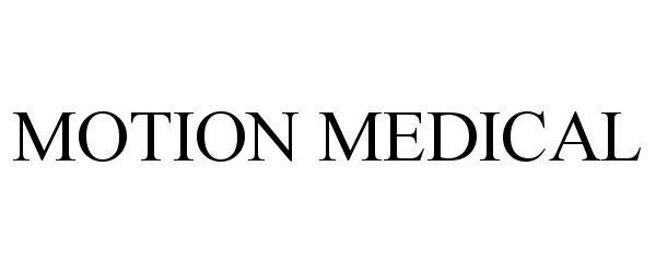 Trademark Logo MOTION MEDICAL