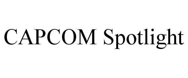 Trademark Logo CAPCOM SPOTLIGHT