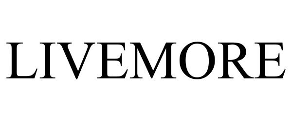 Trademark Logo LIVEMORE