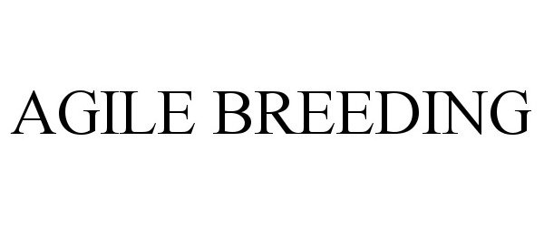 Trademark Logo AGILE BREEDING