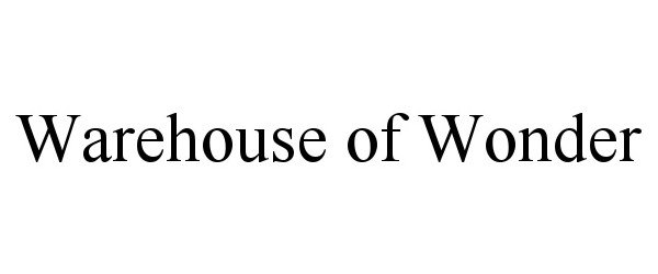 Trademark Logo WAREHOUSE OF WONDER
