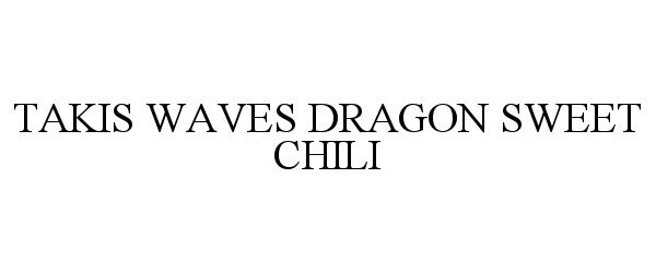  TAKIS WAVES DRAGON SWEET CHILI