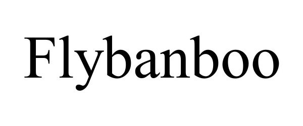 Trademark Logo FLYBANBOO