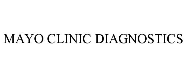  MAYO CLINIC DIAGNOSTICS