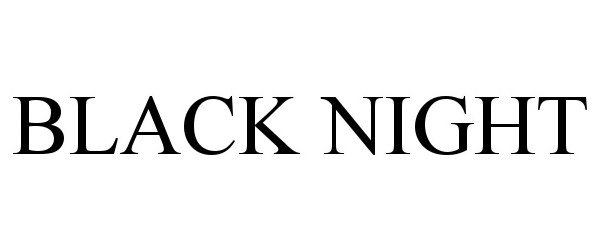  BLACK NIGHT